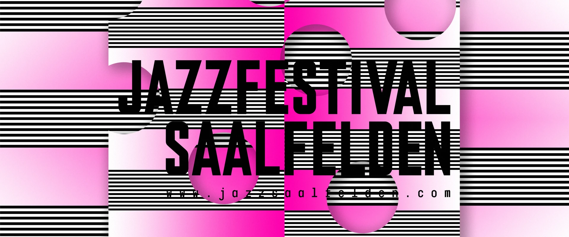 Saalfelden Jazzfest 22.08 - 25.08